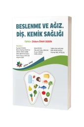 Beslenme VE Ağız Diş Kemik Sağlığı & Didem Önay Derin - 1