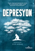 Depresyon/Oya Akbaş/Yediveren - 1