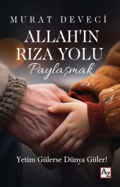 Allah’ın Rıza Yolu Paylaşmak - Murat Deveci - 1