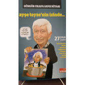 GÜNGÖR URASA SAYGI KİTABI AYŞE TEYZENİN İZİNDE KOMİSYON DÜNYA.Y - 1