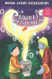 Sihirli Değirmen / Nehir Aydın Gökduman x - 1