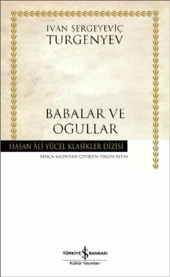 İş bankası Kültür Yayınları Babalar ve Oğullar Hasan Ali Yücel Klasikleri - 1