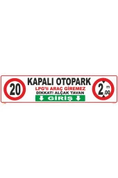 Kapalı Otopark Lpg'li Araç Giremez Giriş Levhası Levha 50x150 Galvaniz Saç 0,4 Mm - 1