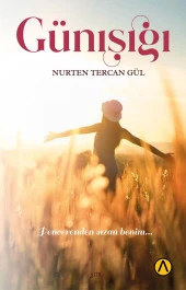 Günışığı - Nurten Tercan Gül - 1