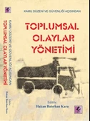 Kamu Düzeni ve Güvenliği Açısından Toplumsal Olaylar Yönetimi - 1