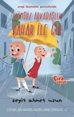 Ölümsüz Arkadaşlık Bahar ile Gül - 1