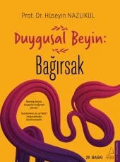 Duygusal Beyin: Bağırsak - 1