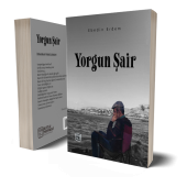 Yorgun Şair - Ebedin Erdem - 1