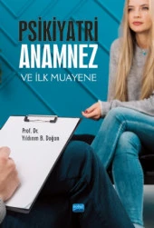 Psikiyatri: ANAMNEZ ve İlk Muayene - 1