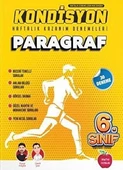 6.SINIF KONDİSYON HAFTALIK KAZANIM DENEMELERİ 20 HAFTA --PARAGRAF - 1