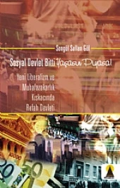 Sosyal Devlet Bitti Yaşasın Piyasa - 1