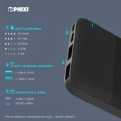 Phixi Basic P10 10000mAh Powerbank 10W - 2 Port LED Gösterge - Taşınabilir Şarj Cihazı - 11