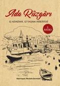 Ada Rüzgarı 12 Adadan, 12 Yaşam Hikayesi - Mustafa Dermanlı - 1