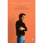 Işaret Çocukları - Cahit Zarifoğlu - 1