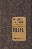 Kurtuluş Gemisi Kuran-ı Kerimde Hz. Nuh (a.s.) - 1