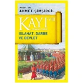 Osmanlı Tarihi Kayı 8 Islahat, Darbe ve Devlet - 1
