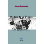 Modernite ve Ütopya - 1