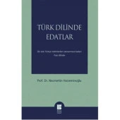 Türk Dilinde Edatlar En Eski Türkçe Metinlerden Zamanımıza Kadar (Yazı Dilinde) - 1