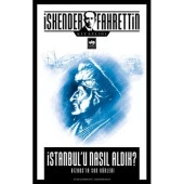 İstanbul'u Nasıl Aldık? - 1