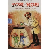 Tobi İle Mobi (Görünmez Kahramanlar) - 1