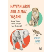 Hayvanların Akıl Almaz Yaşamı - 1