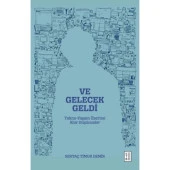 Ve Gelecek Geldi - 1