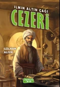 İlmin Altın Çağı Cezeri/Gülhan Alışık/Yediveren Çocuk - 1