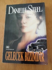 GELECEK BİZİMDİR  ( Birinci Basım  ) - 1