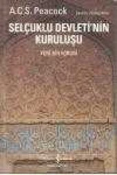 SELÇUKLU DEVLETİ'NİN KURULUŞU   /   Yeni Bir Yorum - 1