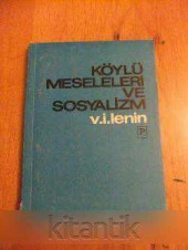KÖYLÜ MESELELERİ VE SOSYALİZM - 1