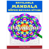 Sayılarla MANDALA Süper Boyama Kitabı (100 TAM Sayfa Boyama) - 1