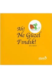 Ah! Ne Güzel Fındık! - Eric Battut 9786254434921 - 1