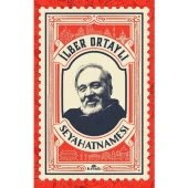 İlber Ortaylı Seyahatnamesi - 1