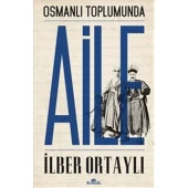 Osmanlı Toplumunda Aile - 1