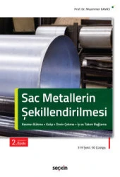 Sac Metallerin Şekillendirilmesi Kesme – Bükme – Kalıp – Derin Çekme – İş ve Takım Bağlama - 1