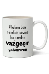 Allah'ım Beni Vazgeçir Baskılı Kupa Bardak Baskılı Kahve Kupa Bardak thumbnail 1