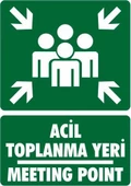 Acil Toplanma Yeri - Meeting Point (STICKER Malzeme) - İş Güvenliği Levhası - 2