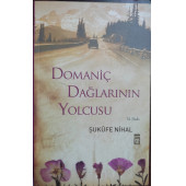 DOMANİÇ DAĞLARININ YOLCUSU - 1