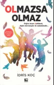 Olmazsa Olmaz - 1