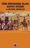 Türk Dünyasında İslam, Sovyet Ateizmi ve  Kültürel Süreklilik - 1