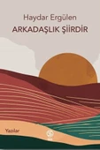 Arkadaşlık Şiirdir - Haydar Ergülen - 1
