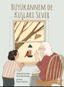 Büyükannem de Kuşları Sever - Andrew Larsen - 1