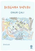 Bergama Vapuru - Onur Çalı - 1
