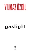 Gaslight - Yılmaz Özdil - 1