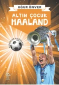Altın Çocuk Haaland - Uğur Önver - 1