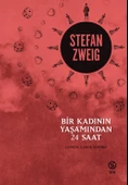 Bir Kadının Yaşamından 24 Saat - Stefan Zweig - 1