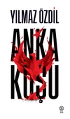 Anka Kuşu - Yılmaz Özdil - 1
