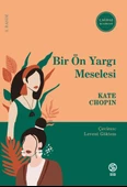Bir Ön Yargı Meselesi - Kate Chopin - 1