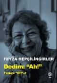 Dedim Ah - Feyza Hepçilingirler - 1