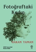 Fotoğraftaki Kadın - Hakan YAMAN - 1